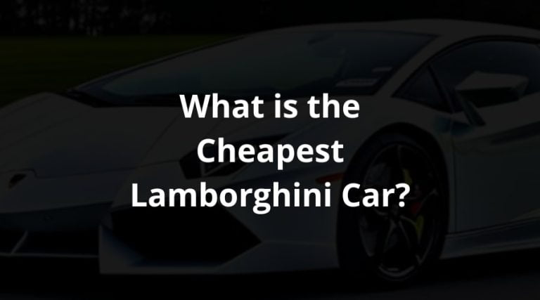 What is the Cheapest Lamborghini Car? A Guide to Affordable Luxury